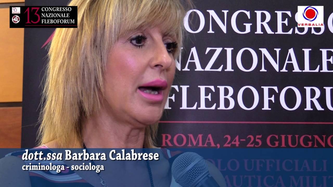 13° CONGRESSO NAZIONALE FLEBOFORUM – Prof.ssa Barbara Calabrese, Criminologa e Sociologa