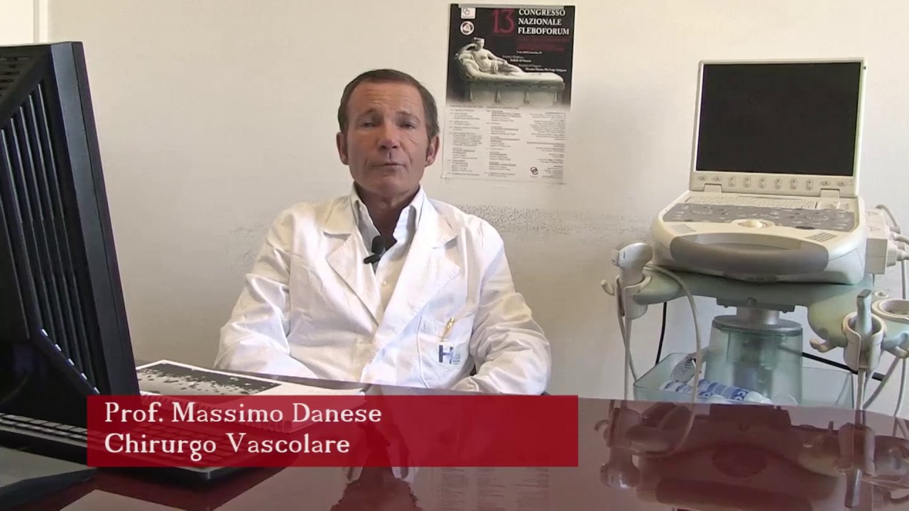 LE VENE VARICOSE – PROF. MASSIMO DANESE